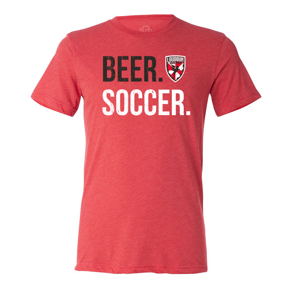 Beer. Soccer. Loudoun United T-Shirt